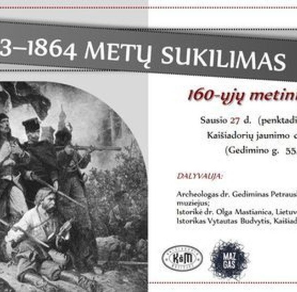 1863–1864 METŲ SUKILIMAS. 160-ųjų metinių minėjimas