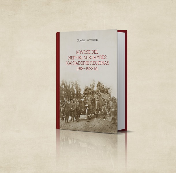 Olijardo Lukoševičiaus knyga „Kovose dėl nepriklausomybės: Kaišiadorių regionas 1918–1923 m.“ elektroninėje versijoje